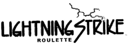 LIGHTNING STRIKE ROULETTE trademark