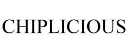 CHIPLICIOUS trademark