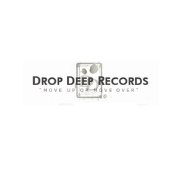 DROP DEEP RECORDS "MOVE UP OR MOVE OVER" DD trademark