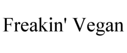 FREAKIN' VEGAN trademark