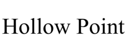 HOLLOW POINT trademark