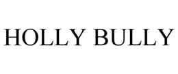 HOLLY BULLY trademark