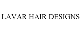 LAVAR HAIR DESIGNS trademark