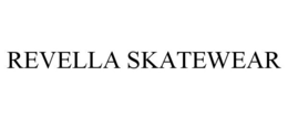 REVELLA SKATEWEAR trademark