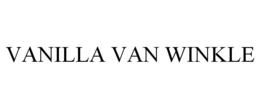 VANILLA VAN WINKLE trademark