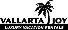 VALLARTA JOY LUXURY VACATION RENTALS trademark
