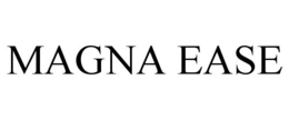 MAGNA EASE trademark