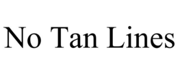 NO TAN LINES trademark