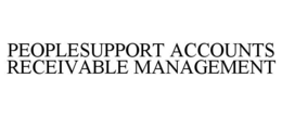 PEOPLESUPPORT ACCOUNTS RECEIVABLE MANAGEMENT trademark
