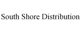 SOUTH SHORE DISTRIBUTION trademark