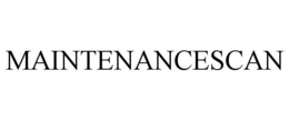 MAINTENANCESCAN trademark