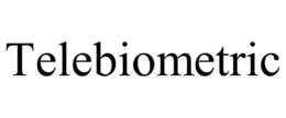 TELEBIOMETRIC trademark