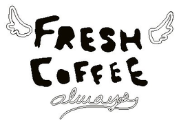 FRESH COFFEE ALWAYS trademark