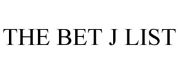 THE BET J LIST trademark