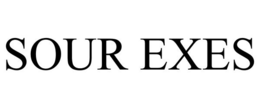 SOUR EXES trademark