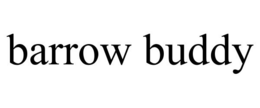 BARROW BUDDY trademark