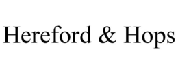 HEREFORD & HOPS trademark