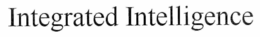 INTEGRATED INTELLIGENCE trademark