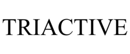 TRIACTIVE trademark