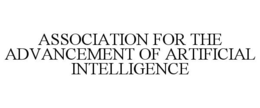 ASSOCIATION FOR THE ADVANCEMENT OF ARTIFICIAL INTELLIGENCE trademark