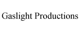 GASLIGHT PRODUCTIONS trademark