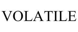 VOLATILE trademark