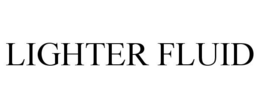 LIGHTER FLUID trademark