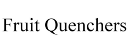 FRUIT QUENCHERS trademark