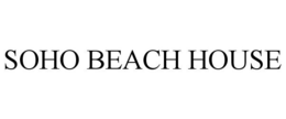 SOHO BEACH HOUSE trademark