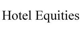 HOTEL EQUITIES trademark