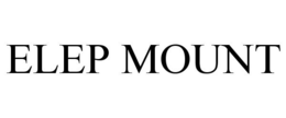 ELEP MOUNT trademark
