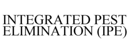 INTEGRATED PEST ELIMINATION (IPE) trademark