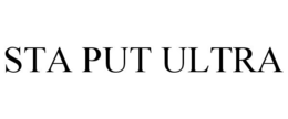 STA PUT ULTRA trademark
