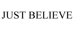 JUST BELIEVE trademark