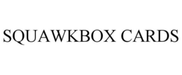 SQUAWKBOX CARDS trademark