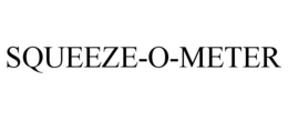 SQUEEZE-O-METER trademark