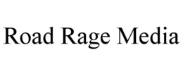 ROAD RAGE MEDIA trademark