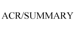 ACR/SUMMARY trademark