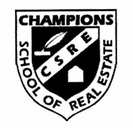 CHAMPIONS SCHOOL OF REAL ESTATE CSRE trademark