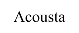 ACOUSTA trademark