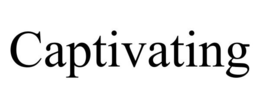 CAPTIVATING trademark