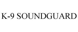 K-9 SOUNDGUARD trademark