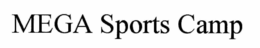 MEGA SPORTS CAMP trademark