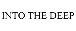 INTO THE DEEP trademark