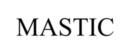 MASTIC trademark