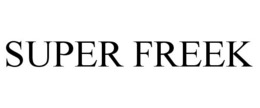 SUPER FREEK trademark