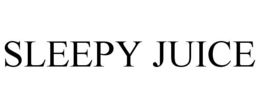 SLEEPY JUICE trademark