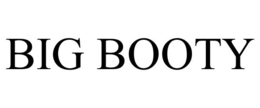 BIG BOOTY trademark