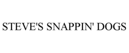 STEVE'S SNAPPIN' DOGS trademark