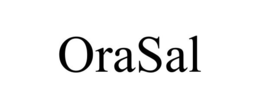 ORASAL trademark